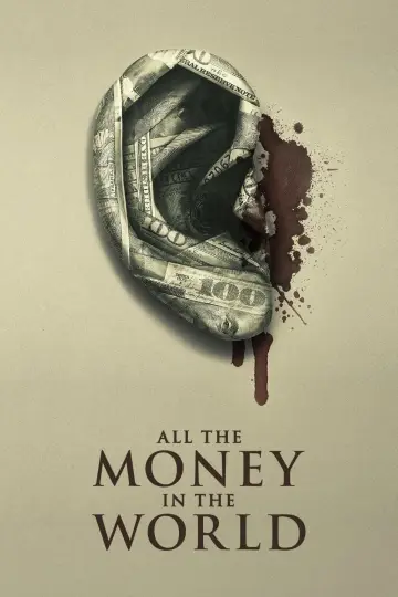 Plakat do filmu "Wszystkie pieniądze świata" #79865