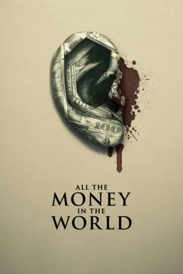 Plakat do filmu "Wszystkie pieniądze świata" #79871