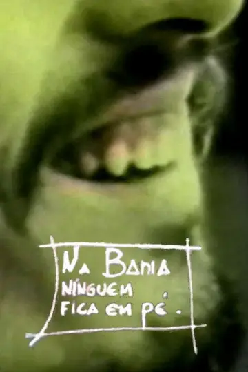 Plakat do filmu "Na Bahia Ninguém Fica em Pé" #1161546