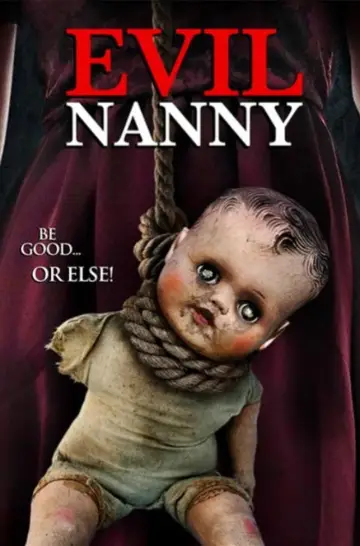 Plakat do filmu "Evil Nanny" #688784