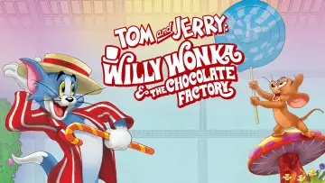 Zasłona do filmu "Tom and Jerry: Willy Wonka & the Chocolate Factory" #81421