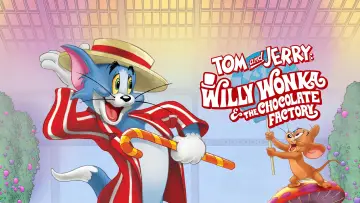 Zasłona do filmu "Tom and Jerry: Willy Wonka & the Chocolate Factory" #321352