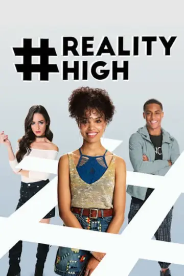 Plakat do filmu "#realityhigh" #344399