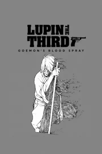 Lupin the IIIrd: Chikemuri no Ishikawa Goemon