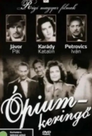 Plakat do filmu "Ópiumkeringő" #1174465