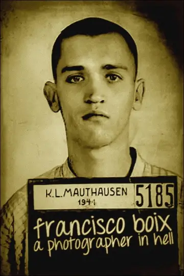 Francisco Boix: un fotógrafo en el infierno plakat