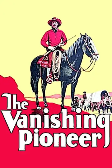 Plakat do filmu "The Vanishing Pioneer" #1621390