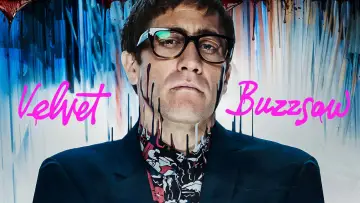 Wideo do filmu Velvet Buzzsaw — Velvet Buzzsaw - Nightcrawler Reunion