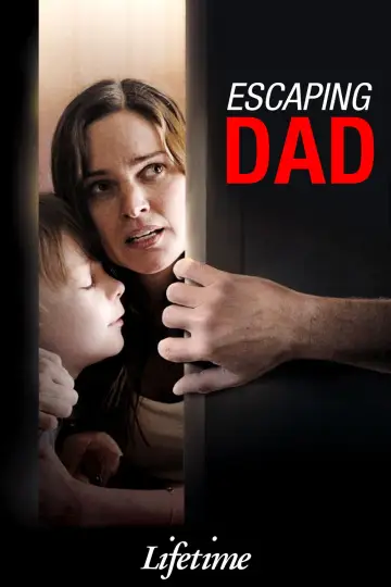 Plakat do filmu "Escaping Dad" #668854