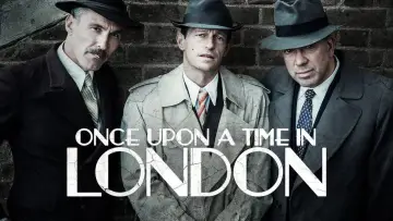 Zasłona do filmu "Once Upon a Time in London" #1069729