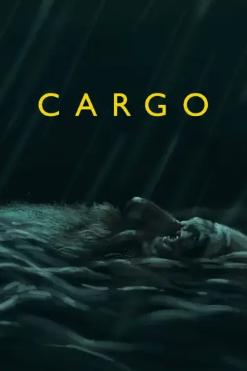 Plakat do filmu "Cargo" #1907914