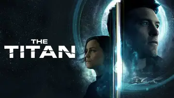Zasłona do filmu "The Titan" #342249