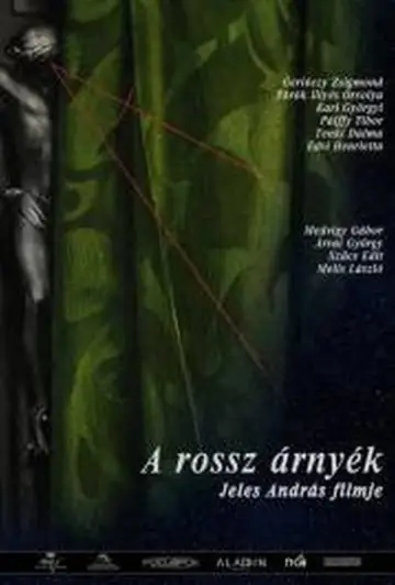 A rossz árnyék
