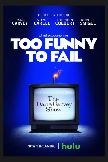Plakat do filmu "Too Funny to Fail: The Life & Death of The Dana Carvey Show" #1581865