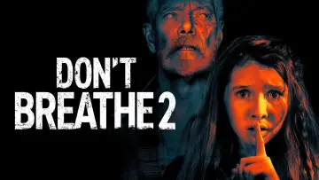 Zasłona do filmu "Nie oddychaj 2" #51769