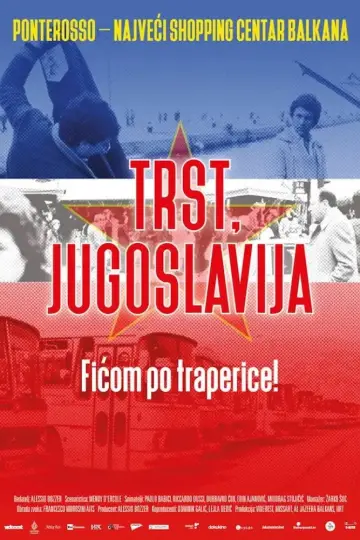 Plakat do filmu "Trst, Jugoslavija" #1897236