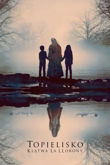 Plakat do filmu "Topielisko. Klątwa La Llorony" #847844