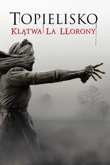 Plakat do filmu "Topielisko. Klątwa La Llorony" #847846
