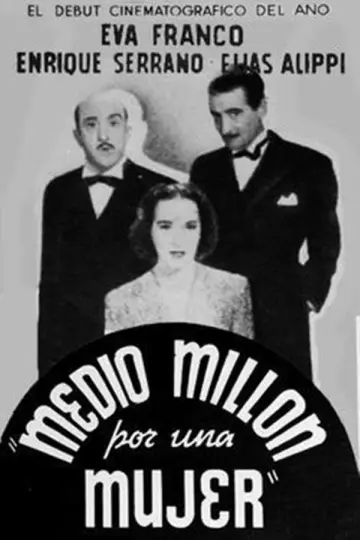 Plakat do filmu "Medio millón por una mujer" #1201246