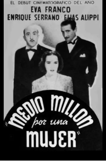 Plakat do filmu "Medio millón por una mujer" #1201247