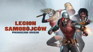 Zasłona do filmu "Legion Samobójców: Piekielna Misja" #991659