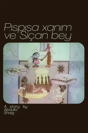 Pıspısa xanım və Siçan bəy