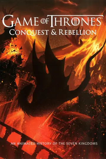 Plakat do filmu "Game of Thrones - Conquest & Rebellion: An Animated History of the Seven Kingdoms" #1018690