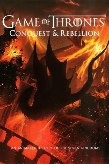 Plakat do filmu "Game of Thrones - Conquest & Rebellion: An Animated History of the Seven Kingdoms" #1018691