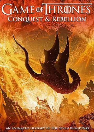 Plakat do filmu "Game of Thrones - Conquest & Rebellion: An Animated History of the Seven Kingdoms" #1018692
