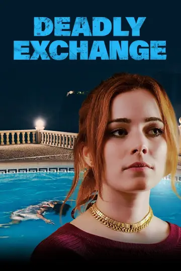 Plakat do filmu "Deadly Exchange" #1137233