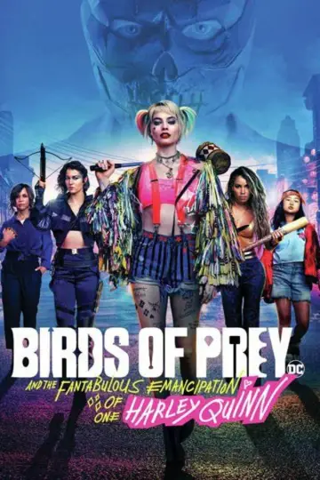 Plakat do filmu "Ptaki Nocy (i fantastyczna emancypacja pewnej Harley Quinn)" #34881