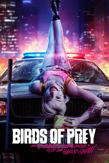 Plakat do filmu "Ptaki Nocy (i fantastyczna emancypacja pewnej Harley Quinn)" #488334
