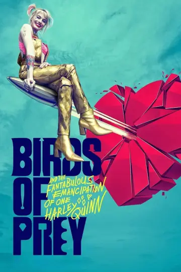 Plakat do filmu "Ptaki Nocy (i fantastyczna emancypacja pewnej Harley Quinn)" #717695