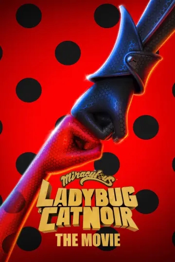 Plakat do filmu "Miraculous: Biedronka i Czarny Kot. Film" #447