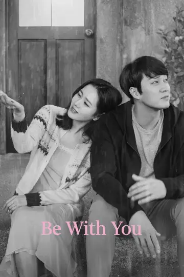 Plakat do filmu "Be with you" #1005427