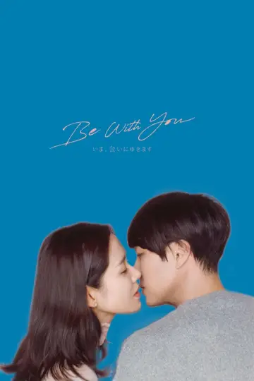 Plakat do filmu "Be with you" #330443
