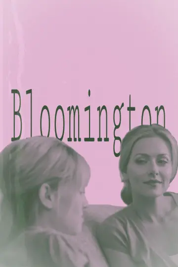 Plakat do filmu "Bloomington" #338724