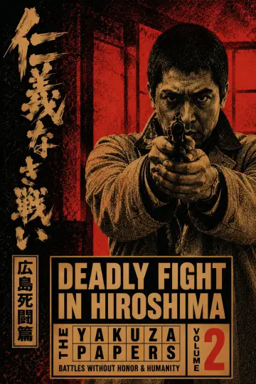 Bitwy bez kodeksu honorowego 2: Śmiertelna walka w Hiroshimie