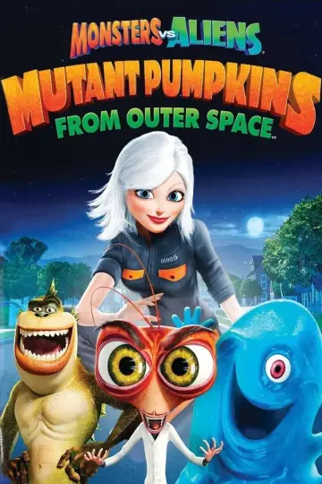 Plakat do filmu "Potwory kontra Obcy: Dynie-mutanty z kosmosu" #1087561