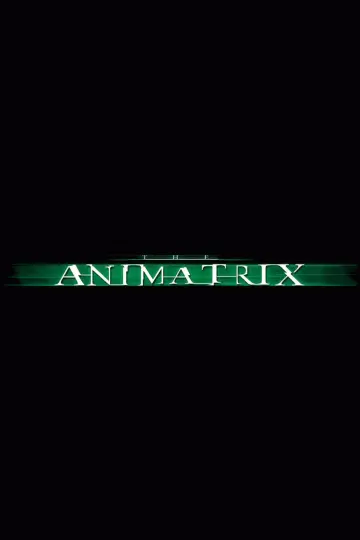 Plakat do filmu "Animatrix" #675566