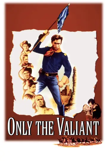 Plakat do filmu "Only the Valiant" #896478