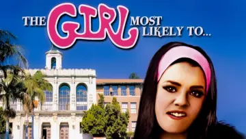 Zasłona do filmu "The Girl Most Likely To..." #1046368