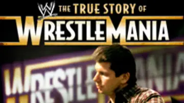 Zasłona do filmu "The True Story of WrestleMania" #1573353