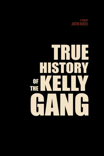 Plakat do filmu "Prawdziwa historia gangu Kelly