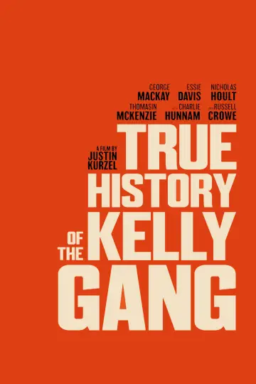 Plakat do filmu "Prawdziwa historia gangu Kelly
