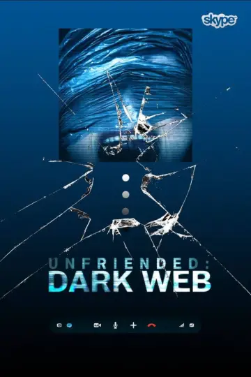 Plakat do filmu "Dark Web: Usuń znajomego" #890969