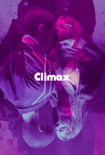 Plakat do filmu "Climax" #447310
