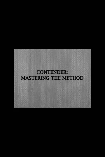 Plakat do filmu "Contender: Mastering the Method" #402658