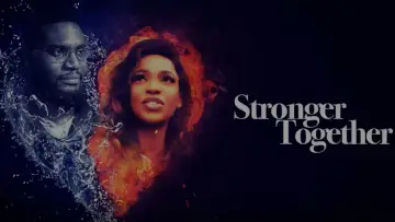 Zasłona do filmu "Stronger Together" #1181174