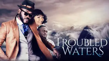 Zasłona do filmu "Troubled Waters" #1189817